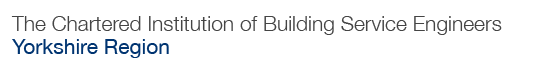 The Chartered Institution of Building Services Engineers Yorkshire Region